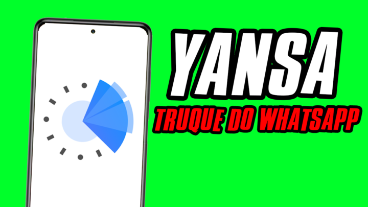 Yansa – Truque do whatsapp para saber quando a pessoa está online